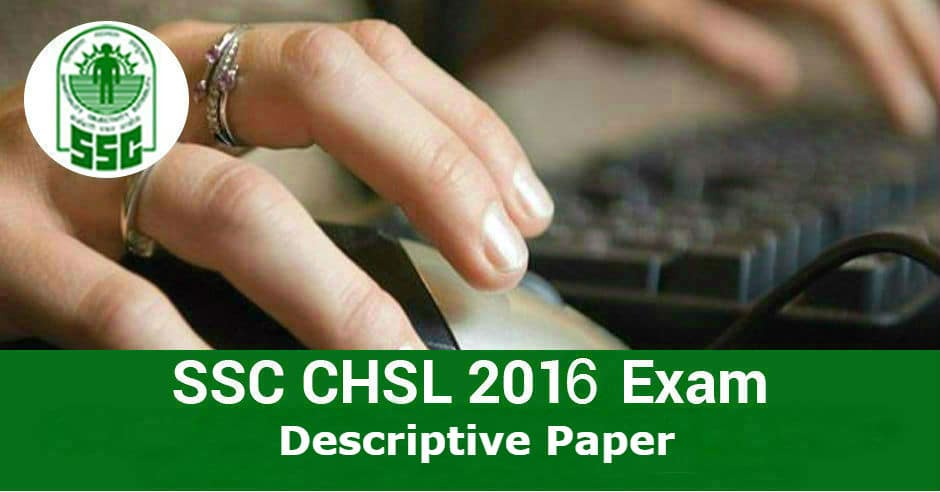 SSC CHSL EXAM descriptive paper