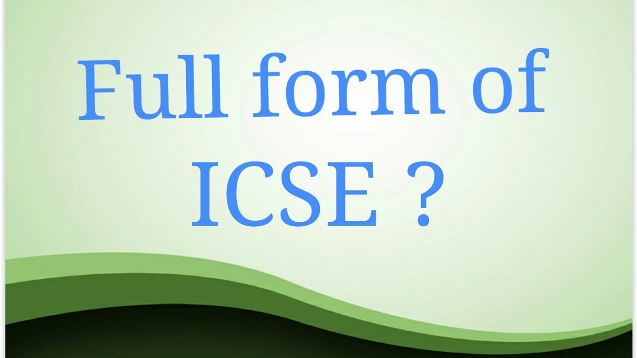 Icse Full Form In Hindi With Their Meaning Edugorilla Trends Videos News Career Updates
